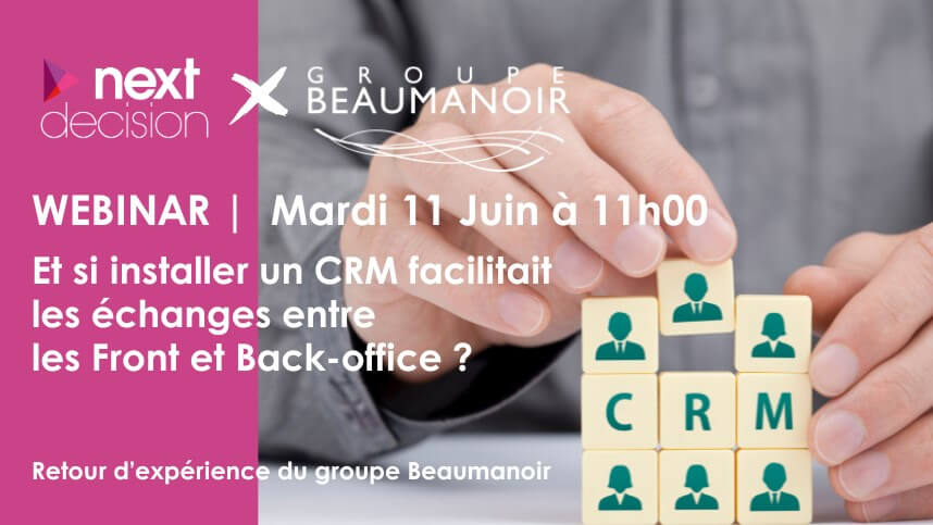 Webinar REX Groupe Beaumanoir | Et si installer un CRM facilitait les échanges entre les Front et Back-office ?