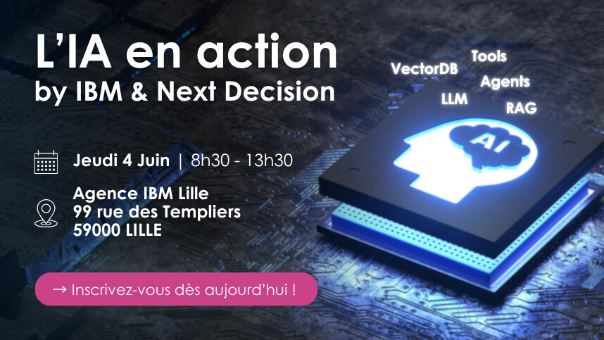 L'IA en action | by IBM & Next Decision
