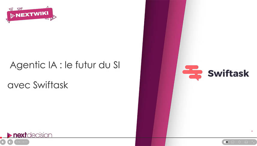 Agentic IA - Le futur du SI avec Swiftask