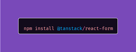 Mettre en place des formulaires avancés avec Tanstack Form